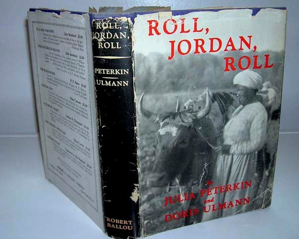 Item #8981 Roll, Jordan, Roll. Julia Peterkin, Doris Ulmann.