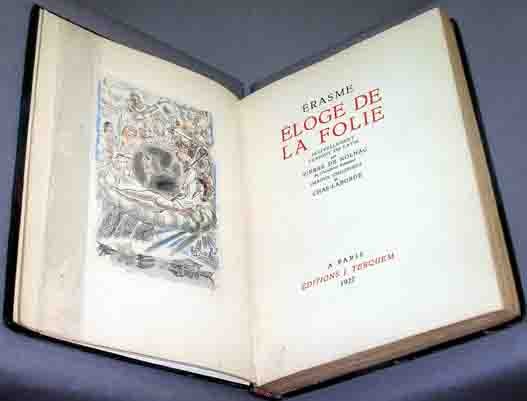 Eloge de la Folie. Nouvellement traduit du latin par Pierre de Nolhac. Images coloriees de Chas....