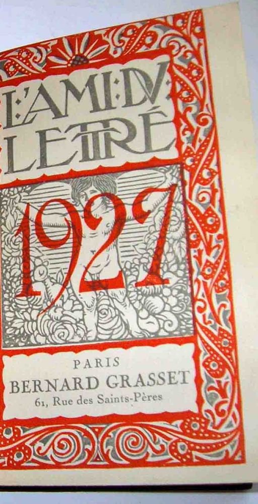 Item #1616 L'Ami du Lettre Annee Litteraire & Artistique pour 1927