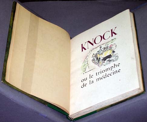 Knock ou le triomphe de la medecine. Illustre par Jacques Touchet. Preface de Louis Jouvet. Jules...