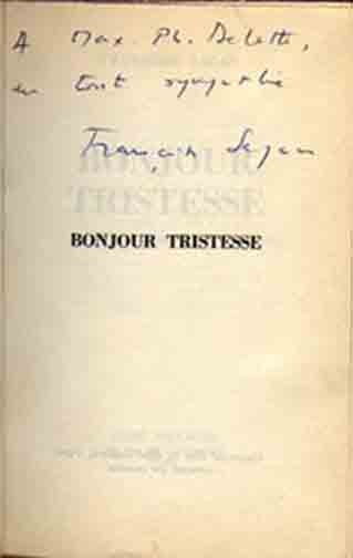 Item #8410 Bonjour Tristesse. Francoise Sagan, pseud. of Francoise Quoirez